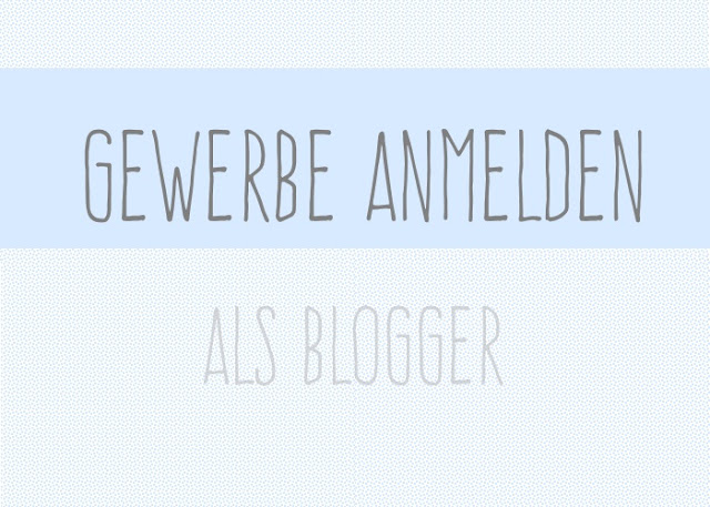 gewerbe anmelden blog blogger kleinunternehmen monetarisierung Gewerbeanmeldung