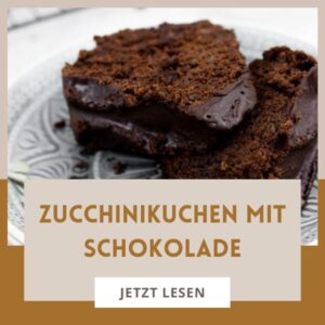 Saftiger Zucchinikuchen mit Schokolade als saftiger Schokokuchen ohne Nüsse