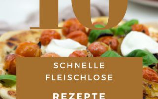 Schnelle einfache Rezepte für den Sommer. Vegetarisch. Ohne Fleisch. Fleischlos.