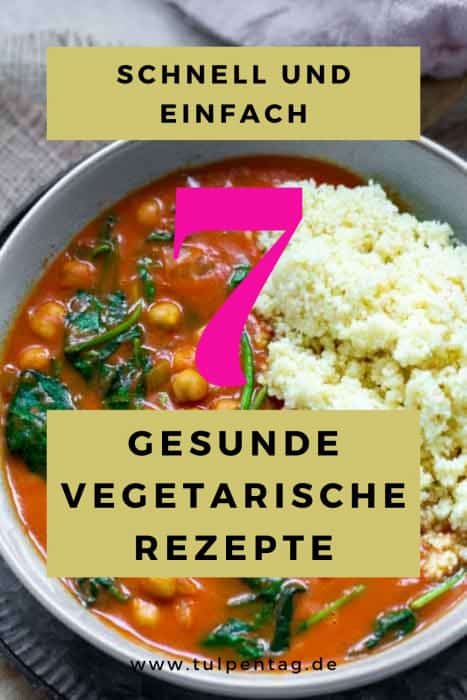 Gesunde vegetarische Rezepte, die schnell und einfach zu kochen sind