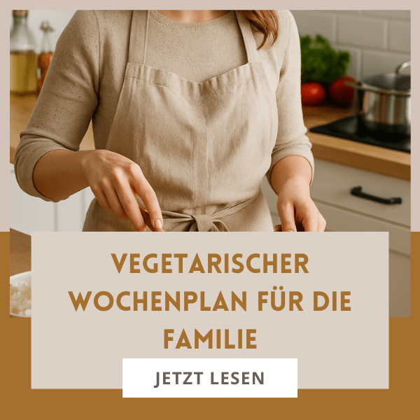 Vegetarischer-Wochenplan-f-r-die-Familie-schnell-einfach-g-nstig